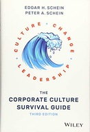 The Corporate Culture Survival Guide Schein Edgar