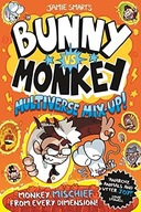 BUNNY VS MONKEY 7 MULTIVERSE MIX UP - Jamie Smart