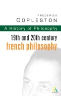 History of Philosophy Volume 9: 19th and 20th