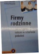 Firmy rodzinne Jak osiągnąć sukces w sztafecie pok