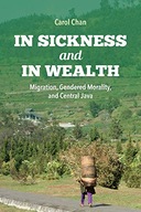 In Sickness and in Wealth: Migration, Gendered