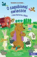 O zagubionej owieczce i inne historie z Biblii