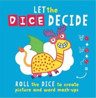 Let The Dice Decide: Roll the Dice to Create