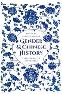 Gender and Chinese History: Transformative