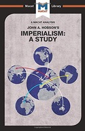 An Analysis of John A. Hobson s Imperialism: A