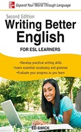 Writing Better English for ESL Learners, Second