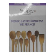 Pomoc gastronomiczna we - Praca zbiorowa