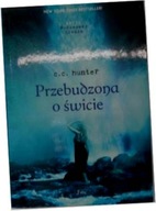 Przebudzona o świcie - C. C. Hunter