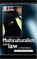 Multiculturalism and Law: A Critical Debate Praca