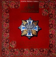 ZESPÓŁ PIEŚNI I TAŃCA ŚLĄSK: IDĄ POWSTAŃCY [CD]