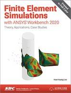 Finite Element Simulations with ANSYS Workbench