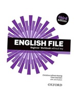 ENGLISH FILE 3RD EDITION BEGINNER WORKBOOK WITHOUT KEY CHRISTINA LATHAM-KOE