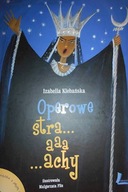 Operowe straaachy - Izabella Klebańska