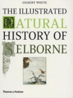 The Illustrated Natural History of Selborne White