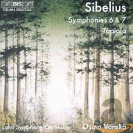 Lahti Symphony Orchestra Sibelius: Symphonies Nos, 6 and 7 / Tapiola