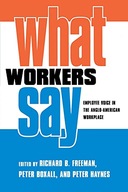 What Workers Say: Employee Voice in the