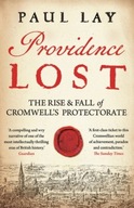Providence Lost: The Rise and Fall of Cromwell s