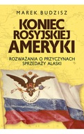 Koniec rosyjskiej Ameryki