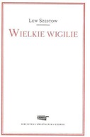 WIELKIE WIGILIE, LEW SZESTOW