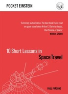 10 Short Lessons in Space Travel Parsons Paul