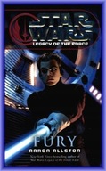 STAR WARS Legacy of the Force FURY