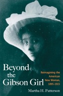 Beyond the Gibson Girl: Reimagining the American