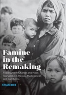 Famine in the Remaking: Food System Change and