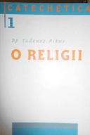 O religii - T. Pikus