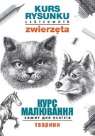 Zwierzęta Kurs rysunku Szkicownik Wersja ukraińska