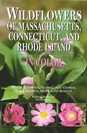 Wildflowers of Massachusetts, Connecticut, and