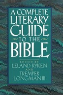The Complete Literary Guide to the Bible Ryken