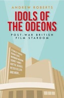 Idols of the Odeons: Post-War British Film