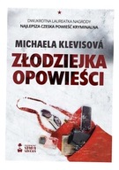 ZŁODZIEJKA OPOWIEŚCI, MICHAELA KLEVISOVA