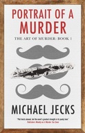 Portrait of a Murder Michael Jecks