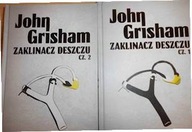 Zaklinacz deszczu. Część 1 i 2 - John Grisham