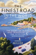 The Finest Road in the World: The Story of Travel