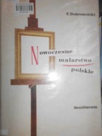 Nowoczesne malarstwo Polskie t.II - T Dobrowolski