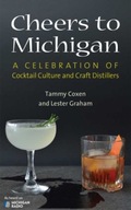 Cheers to Michigan: A Celebration of Cocktail