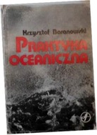 Praktyka Oceaniczna - K.Baranowski