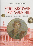 Cuda archeologii ETRUSKOWIE I RZYMIANIE