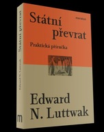 Státní převrat - Praktická př... Edward N. Luttwak