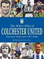 The Who s Who of Colchester United - The Layer