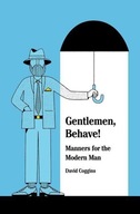 Men and Manners:: Essays, Advice and