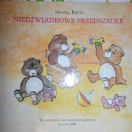 Niedźwiadkowe przedszkole - Pizoń
