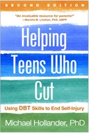 Helping Teens Who Cut, Second Edition: Using DBT