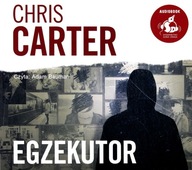 EGZEKUTOR - CHRIS CARTER [AUDIOBOOK]