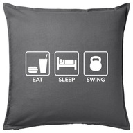 EAT SLEEP SWING poduszka 50x50 prezent