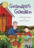 Reading Champion: Grandpa s Garden: Independent