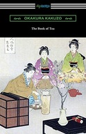 Okakura Kakuzo The Book of Tea