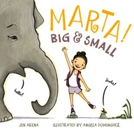 Marta! Big & Small JEN ARENA